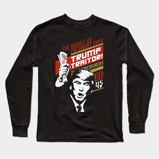 Soviet Russia Propaganda Anti Trump 86 45 Traitor Long Sleeve T-Shirt by zeno27